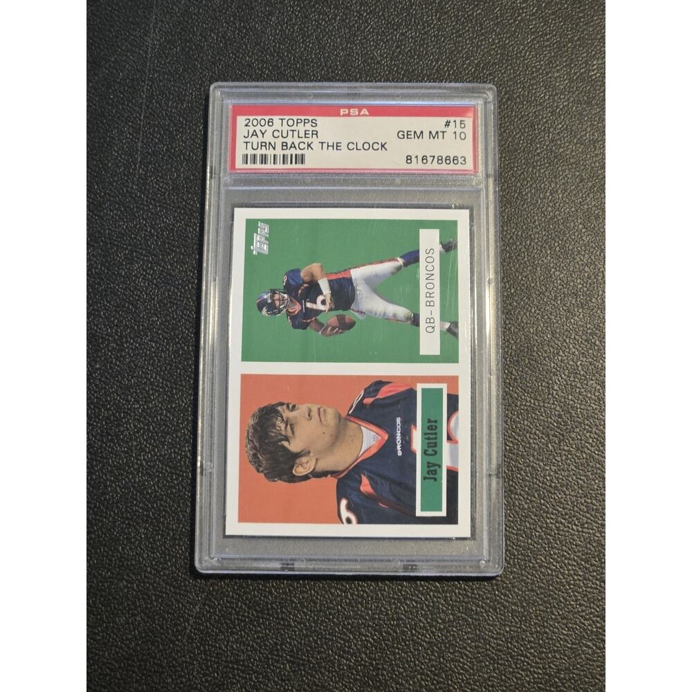 2006 Topps Turn Back the Clock #15 Jay Cutler PSA 10